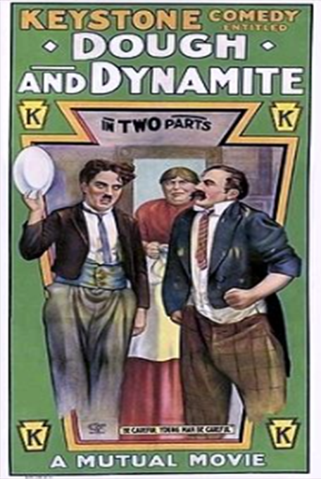 Dough and Dynamite 【1914 film】